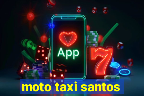 moto taxi santos